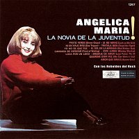 Angélica María, Los Rebeldes Del Rock – La Novia de la Juventud [Remastered 2024]