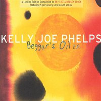 Kelly Joe Phelps – Beggars Oil [EP]