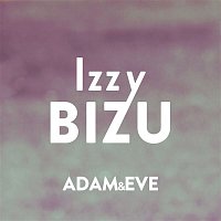 Izzy Bizu – Adam & Eve