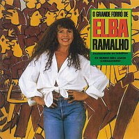 Elba Ramalho – O Grande Forró De Elba Ramalho