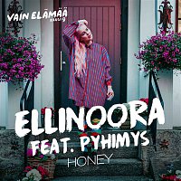 Ellinoora – Honey (feat. Pyhimys) [Vain elamaa kausi 9]