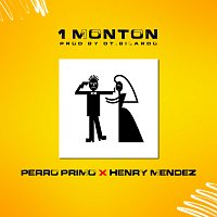 Perro Primo, Henry Mendez, DT.Bilardo – 1 Montón