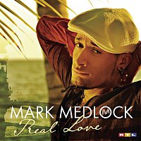 Mark Medlock – Real Love