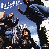 Lisa Lisa & Cult Jam – Straight To The Sky