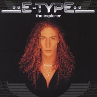 E-Type – The Explorer