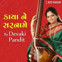 Devaki Pandit – Kaaya Ne Sarnaame by Devaki Pandit