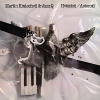 Martin Kratochvíl, Jazz Q – Hvězdoň / Asteroid CD