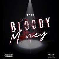 PB, EUGINE GLASS – BLOODY MONEY
