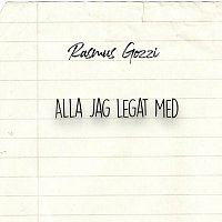 Rasmus Gozzi – Alla jag legat med