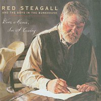 Red Steagall, The Boys In The Bunkhouse – Dear Mama, I'm A Cowboy