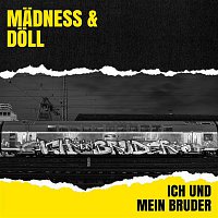 Madness & Doll – Ich und mein Bruder