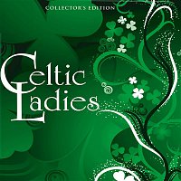 Various  Artists – Celtic Ladies (Collectors Edition)