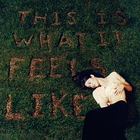 Gracie Abrams – This Is What It Feels Like
