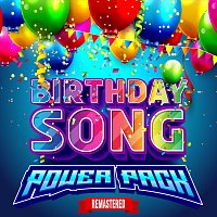 Power Pack – Birthday Song (Remastered)