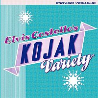 Elvis Costello – Kojak Variety