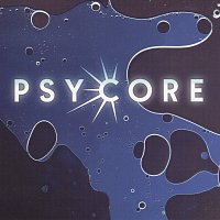 Psycore – The Future Is a Fact