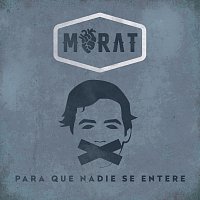 Morat – Para Que Nadie Se Entere