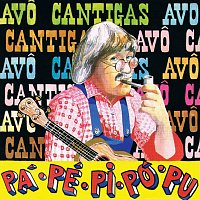 Avo Cantigas – Pá Pé Pi Pó Pú