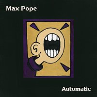 Max Pope – Automatic