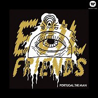 Portugal. The Man – Evil Friends
