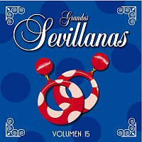 Various Artists.. – Grandes Sevillanas - Vol. 15