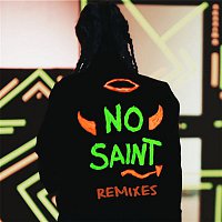 Ain't No Saint - Remixes