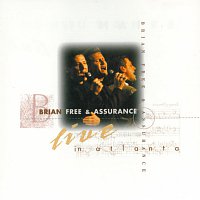 Brian Free & Assurance – Live In Atlanta [Live]