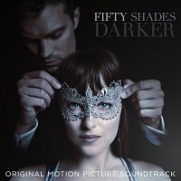 Různí interpreti – Fifty Shades Darker [Original Motion Picture Soundtrack]