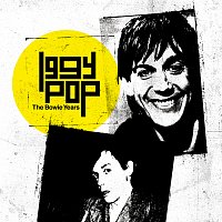 Iggy Pop – The Bowie Years