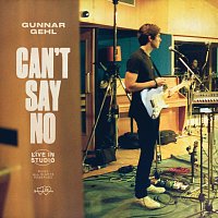 Gunnar Gehl – Can't Say No [Live In Studio]