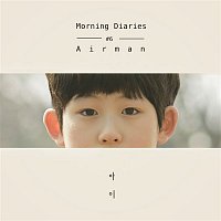 Airman – Child (From "Airman Morning Diaries #6")
