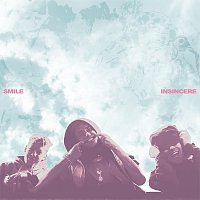 Insincere – smile