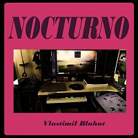 Vlastimil Blahut – Nocturno