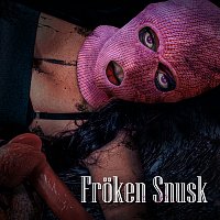 Rasmus Gozzi, FROKEN SNUSK, Lurifaks – FROKEN SNUSK