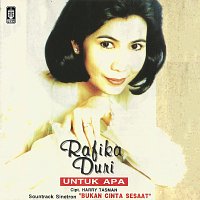 Rafika Duri – Untuk Apa [From "Bukan Cinta Sesaat" Soundtrack]