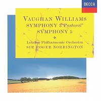 London Philharmonic Orchestra, Sir Roger Norrington – Vaughan Williams: Symphonies Nos.3 & 5