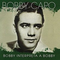Bobby Capo – Bobby Interpreta A Bobby