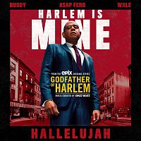 Godfather of Harlem, Buddy, A$AP Ferg & Wale – Hallelujah