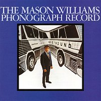 The Mason Williams Phonograph Record (Mono)