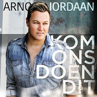 Arno Jordaan – Kom Ons Doen Dit