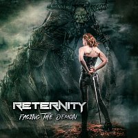 Reternity – Facing The Demon