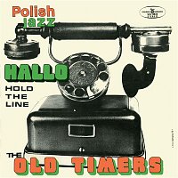Old Timers – Hold The Line (Polish Jazz, Vol. 30)