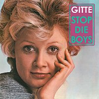 Gitte Haenning – Stop die Boys