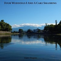 Four Weddings I and a Cake Smashing