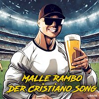 Malle Rambo – Der Cristiano Song