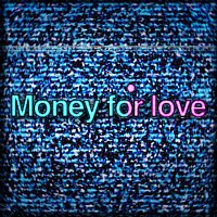 KALASET – Money For Love
