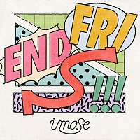 imase – FRIENDS!!!