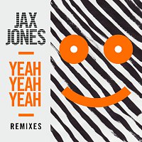 Jax Jones – Yeah Yeah Yeah [Remixes]