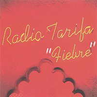 Radio Tarifa – Fiebre
