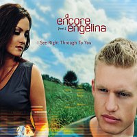 DJ Encore, Engelina – I See Right Through To You